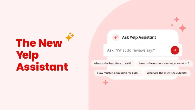 Yelp Updates AI Assistant, Repositions Itself as an “Answer and Action” Platform - TechResearch
