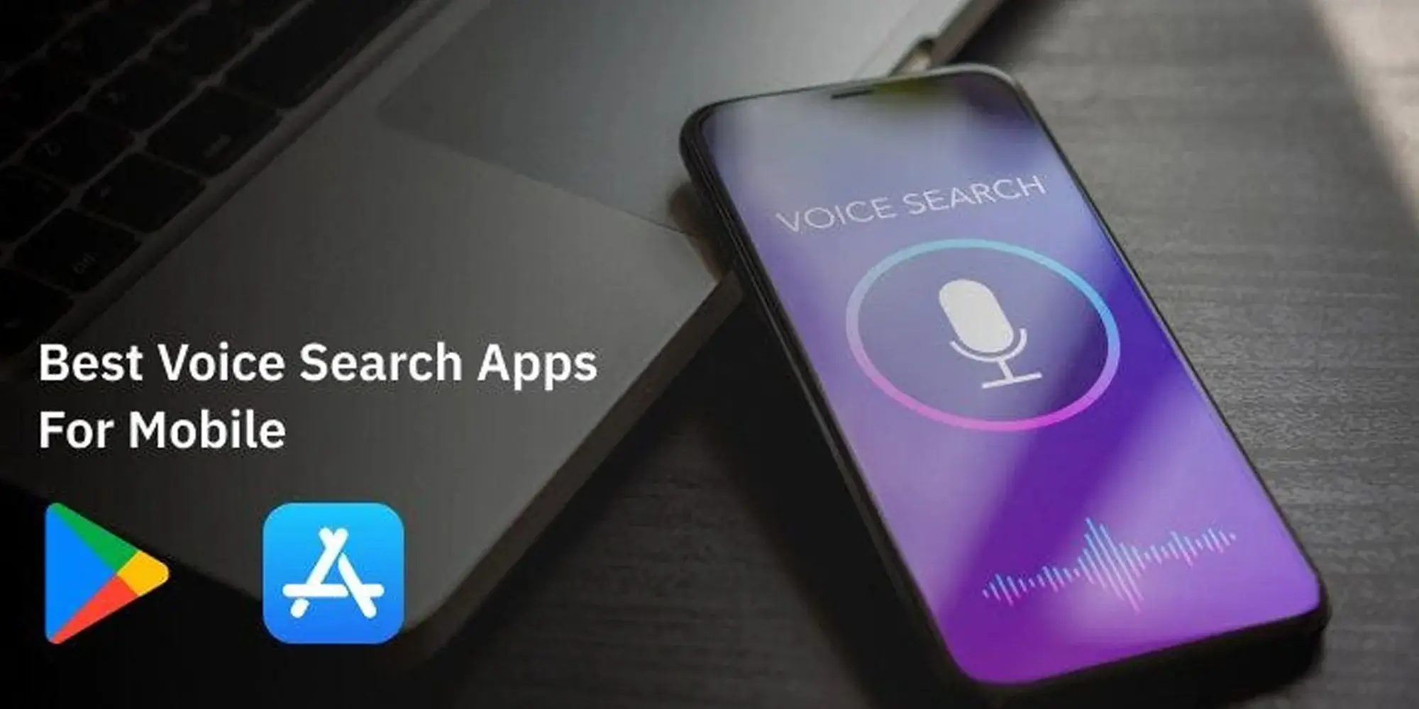 10 Best Voice Search Apps For Android Discover the best voice search apps for Android that enhance productivity and offer seamless user experiences. Explore top apps like Google Assistant