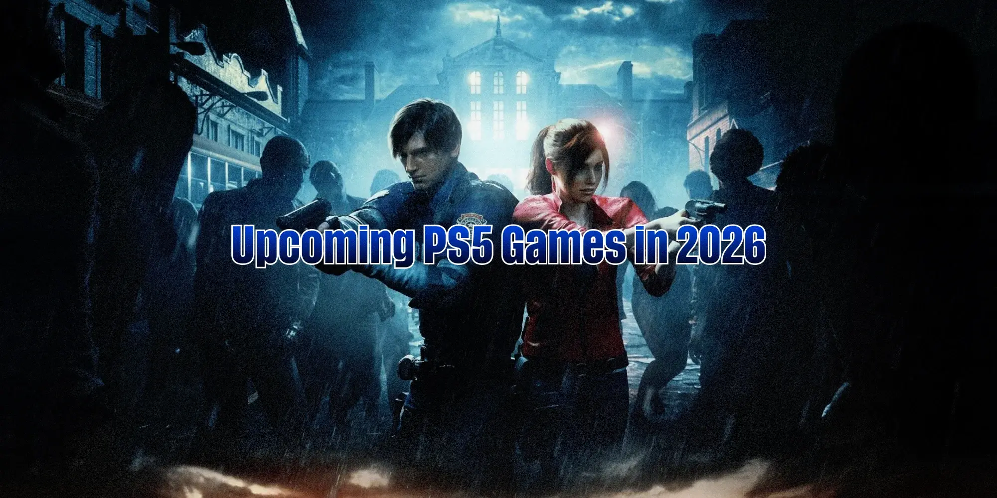 Top 10 PS5 Games to Watch in 2026: Biggest Releases Coming Soon Discover the top upcoming PS5 games in 2026