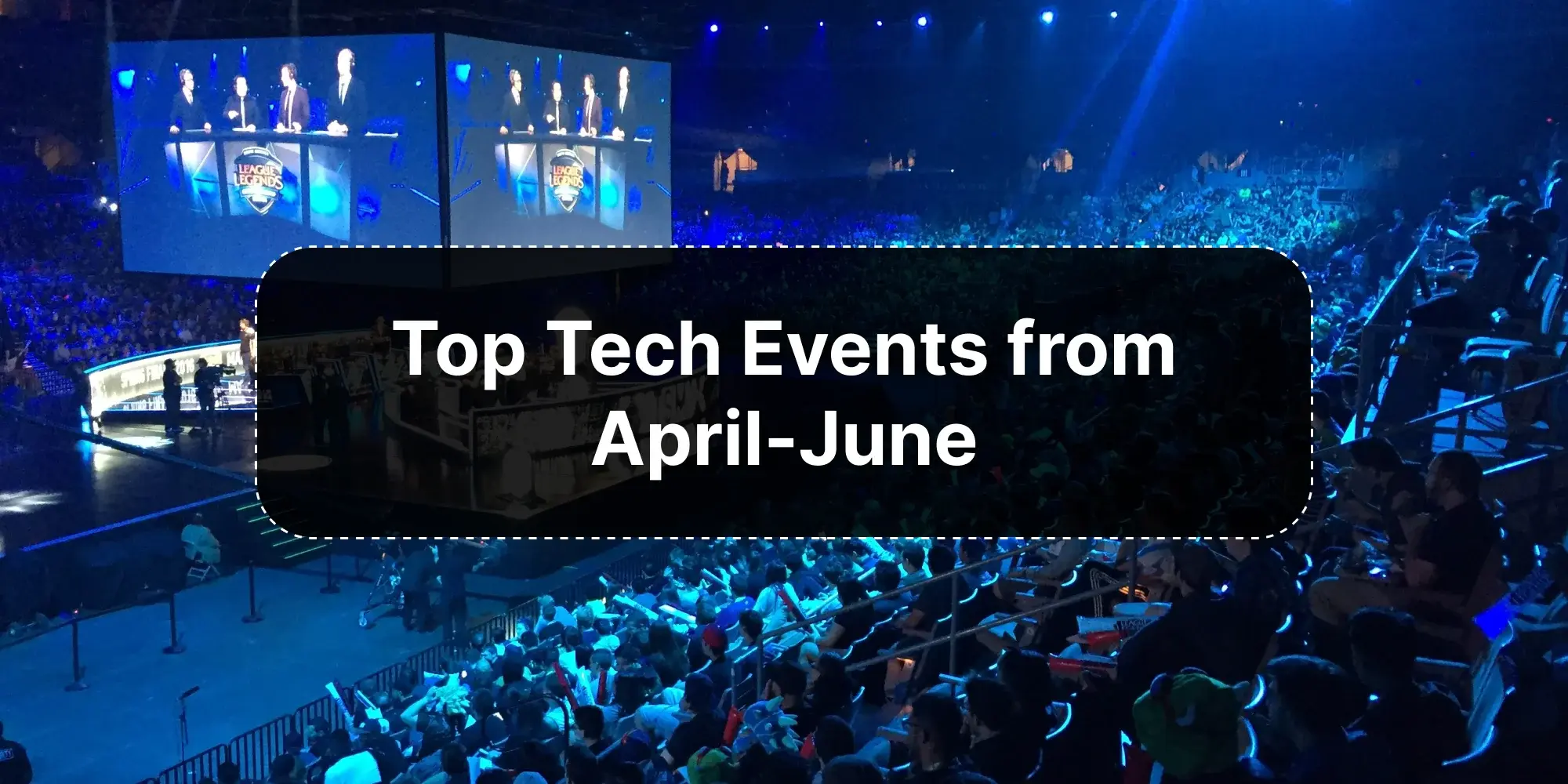 Tech Events in Quarter 2 2026 Where Industry Decisions Actually Get Made From Google Cloud Next to Space Tech Expo USA